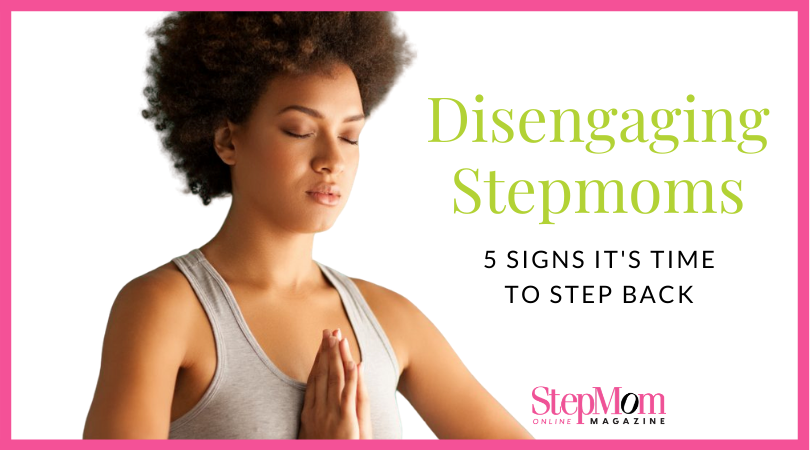 disengaging stepmoms