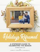 Stepmom Holiday Guide