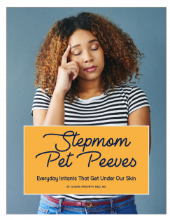Stepmom Pet Peeves